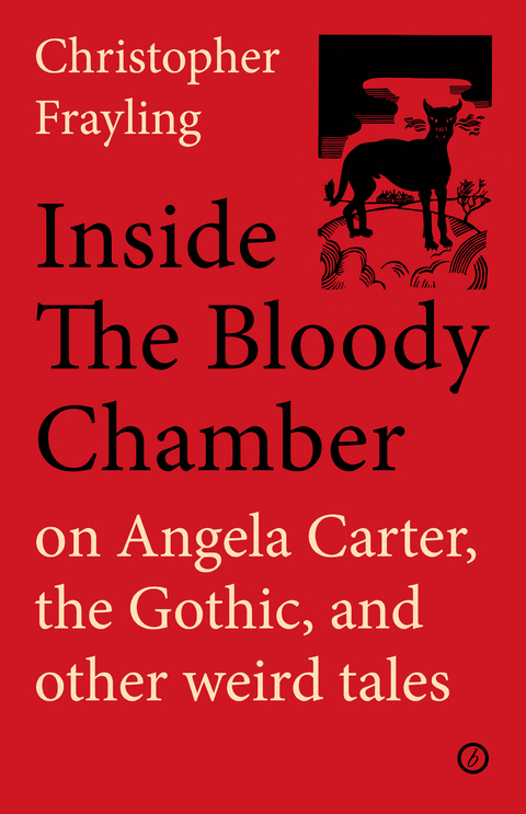 Inside the Bloody Chamber -  Christopher Frayling