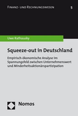 Squeeze-out in Deutschland - Uwe Rathausky