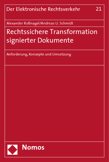 Rechtssichere Transformation signierter Dokumente - 