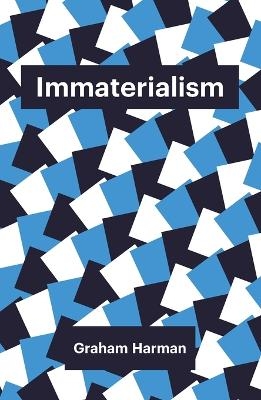 Immaterialism - Graham Harman