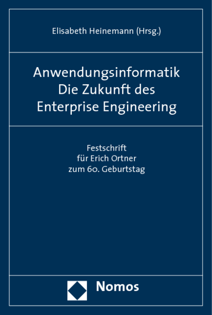 Anwendungsinformatik. Die Zukunft des Enterprise Engineering - 