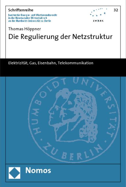 Die Regulierung der Netzstruktur - Thomas Höppner