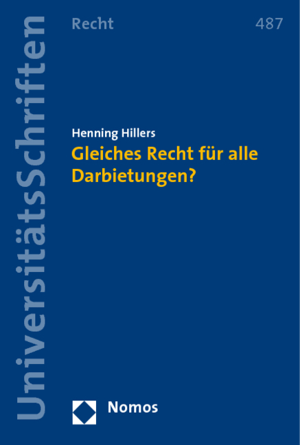 Gleiches Recht für alle Darbietungen? - Henning Hillers