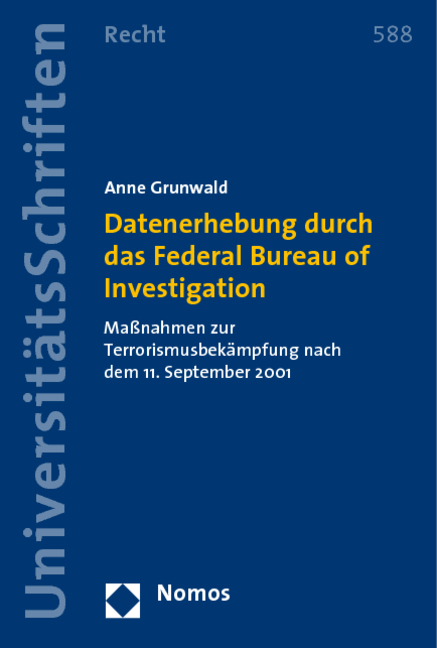 Datenerhebung durch das Federal Bureau of Investigation - Anne Grunwald