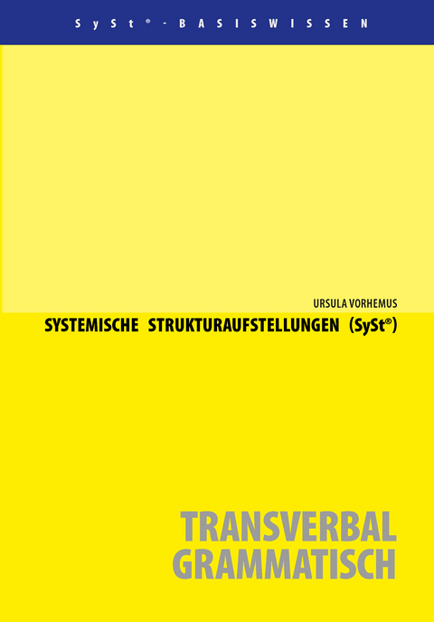 Systemische Strukturaufstellungen (SySt®) - Ursula Vorhemus