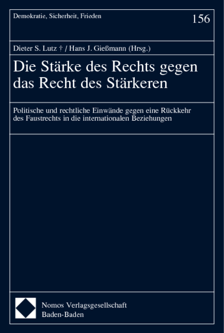 Die Stärke des Rechts gegen das Recht des Stärkeren - 