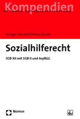 Sozialhilferecht - Roland Klinger, Peter Ch Kunkel, Karen Peters, Petra Fuchs