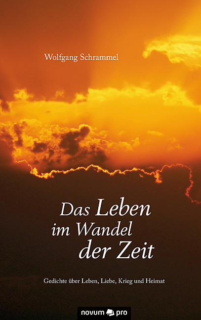 Das Leben im Wandel der Zeit - Wolfgang Schrammel