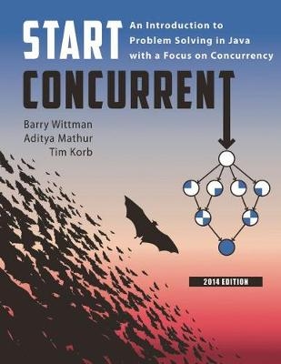 Start Concurrent -  Tim Korb,  Aditya Mathur,  Barry Wittman