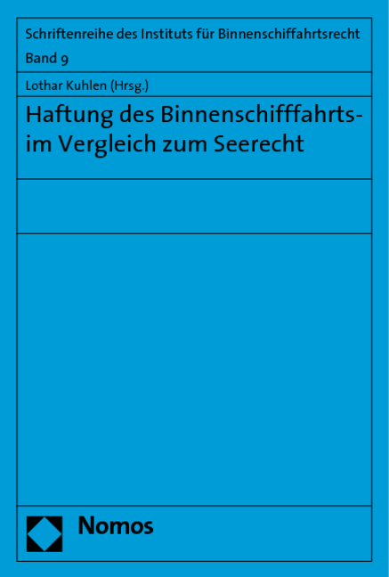 Haftung des Binnenschifffahrts- im Vergleich zum Seerecht - 