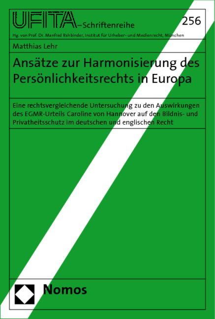 Ansätze zur Harmonisierung des Persönlichkeitsrechts in Europa - Matthias Lehr