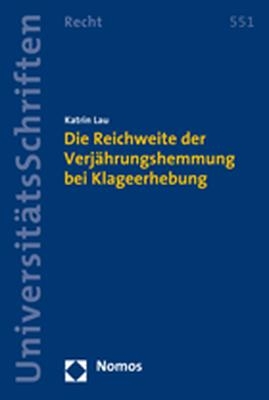 Die Reichweite der Verjährungshemmung bei Klagerhebung - Katrin Lau