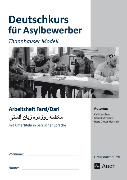 Arbeitsheft Farsi-Dari - Deutschkurs Asylbewerber - K. Landherr, I. Streicher, H. D. Hörtrich