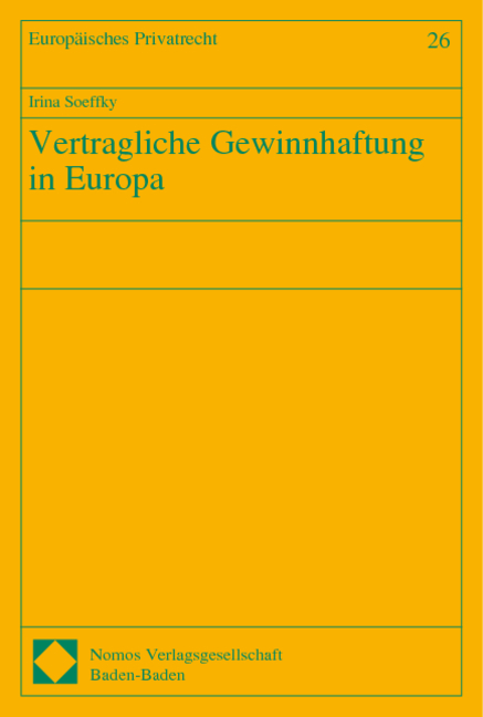 Vertragliche Gewinnhaftung in Europa - Irina Soeffky