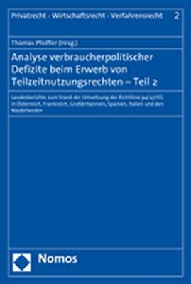 Analyse verbraucherpolitischer Defizite beim Erwerb von Teilzeitnutzungsrechten - Teil 2 - 