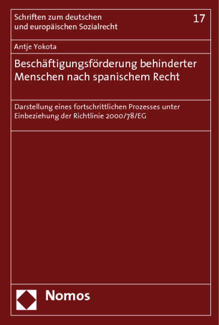 Beschäftigungsförderung behinderter Menschen nach spanischem Recht - Antje Yokota