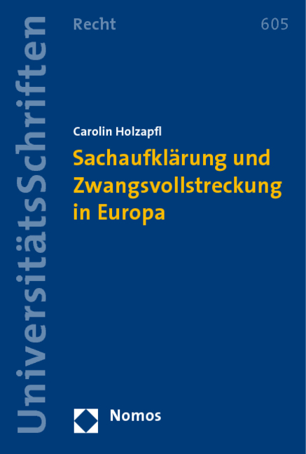 Sachaufklärung und Zwangsvollstreckung in Europa - Carolin Holzapfl