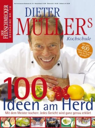 DER FEINSCHMECKER Dieter Müllers Kochschule