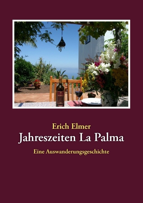 Jahreszeiten La Palma - Erich Elmer