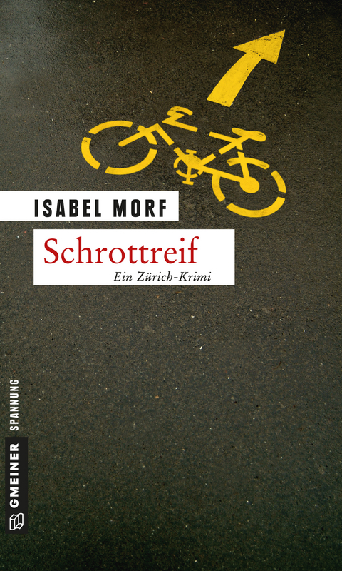 Schrottreif - Isabel Morf