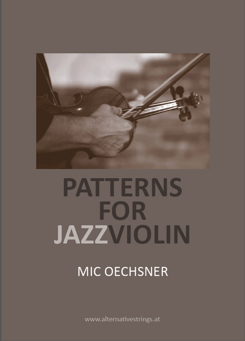 Patterns for Jazz Violin - Mic Oechsner, Isabella Scherabon