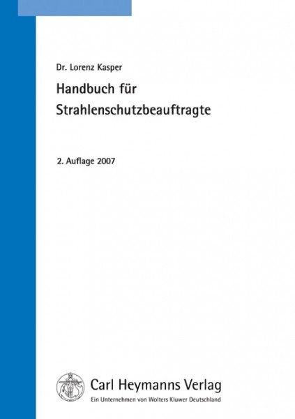 Handbuch für Strahlenschutzbeauftragte - Lorenz Kasper
