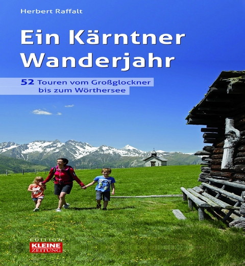 Ein Kärntner Wanderjahr - Herbert Raffalt