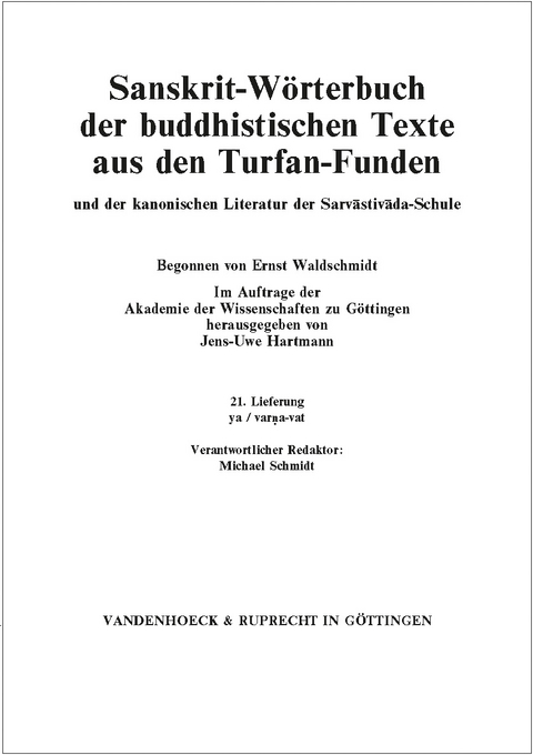 Sanskrit-Wörterbuch der buddhistischen Texte aus den Turfan-Funden. Lieferung 21 - 