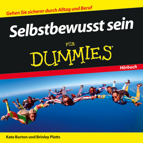 Selbstbewusst sein für Dummies Hörbuch - Kate Burton, Brinley N. Platts