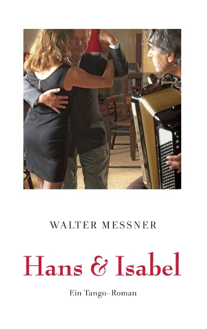 Hans & Isabel - Walter Messner