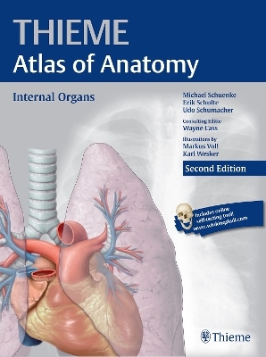 Internal Organs (THIEME Atlas of Anatomy) - Michael Schuenke, Erik Schulte, Udo Schumacher, Wayne Cass