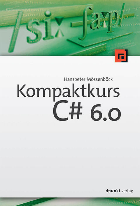 Kompaktkurs C# 6.0 - Hanspeter Mössenböck