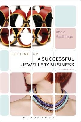 Setting Up a Successful Jewellery Business -  Boothroyd Angie Boothroyd
