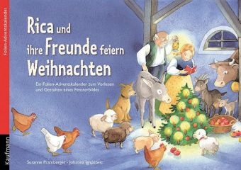 Rica und ihre Freunde feiern Weihnachten - Susanne Pramberger, Johanna Ignjatovic