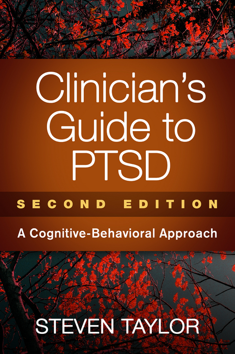 Clinician's Guide to PTSD, Second Edition -  Steven Taylor