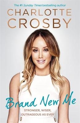 Brand New Me -  Charlotte Crosby