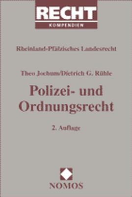 Polizei- und Ordnungsrecht - Theo Jochum, Dietrich G Rühle
