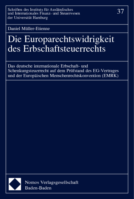 Die Europarechtswidrigkeit des Erbschaftsteuerrechts