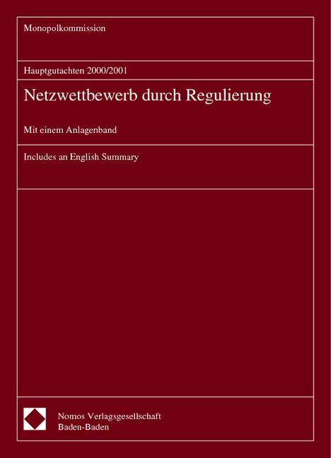 Hauptgutachten 2000/2001 - Netzwettbewerb durch Regulierung -  Monopolkommission