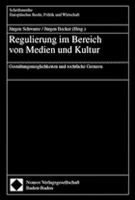 Regulierung im Bereich von Medien und Kultur - 