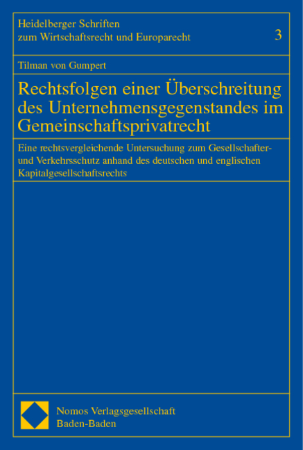 Rechtsfolgen einer Überschreitung des Unternehmensgegenstandes im Gemeinschaftsprivatrecht