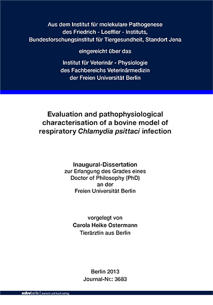 Evaluation and pathophysiological characterisation of a bovine model of respiratory Chlamydia psittaci infection - Carola Heike Ostermann