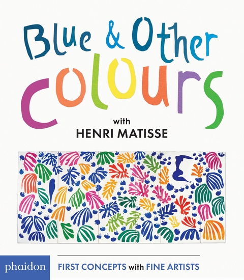 Blue & Other Colours - Henri Matisse