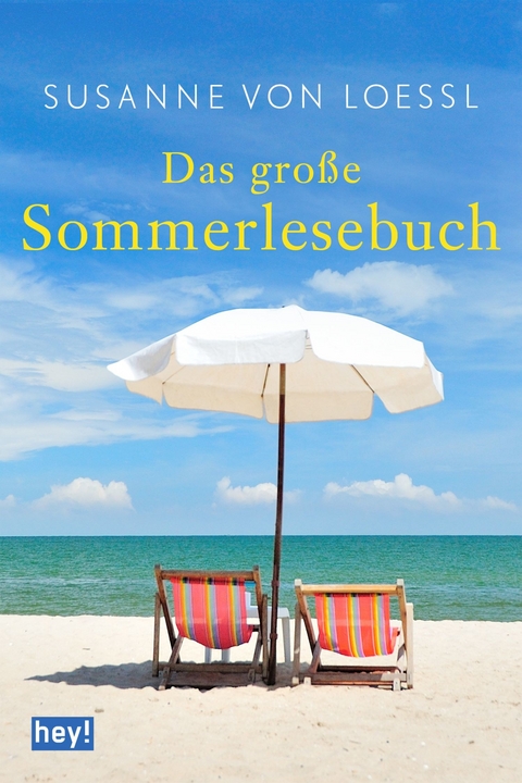 Das große Sommerlesebuch - Susanne von Loessl