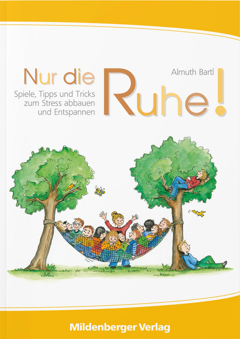 Nur die Ruhe! - Almuth Bartl