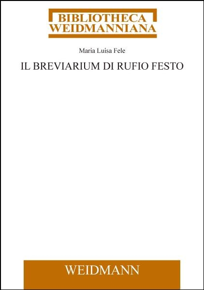 Il Breviarium di Rufio Festo - Maria L Fele