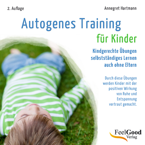 Autogenes Training für Kinder - Annegret Hartmann