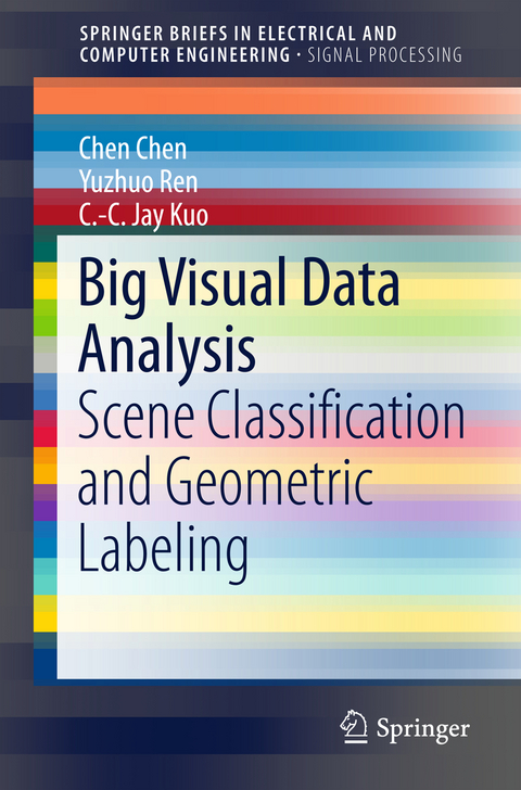 Big Visual Data Analysis - Chen Chen, Yuzhuo Ren, C.-C. Jay Kuo