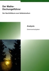 Der Mathe-Dschungelführer - Analysis - Thomas Kusserow