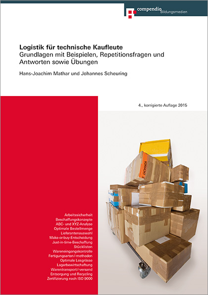 Logistik für technische Kaufleute - Hans-Joachim Mathar, Johannes Scheuring